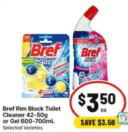 IGA Bref Rim Block Toilet Cleaner or Gel offer