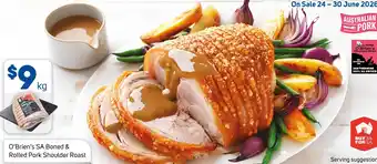 O Briens SA Boned & Rolled Pork Shoulder Roast