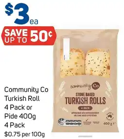 Foodland Community Co Turkish Roll or Pide offer