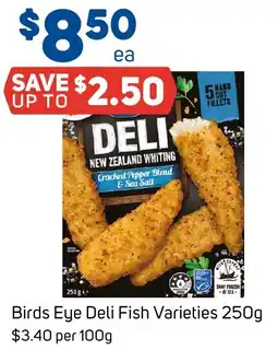 Foodland Birds Eye Deli Fish Varieties offer