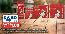 Foodland Redheads Heavy Duty BBQ Wipes , Wrapped Firelighters or Foil Sealed Firelighters offer