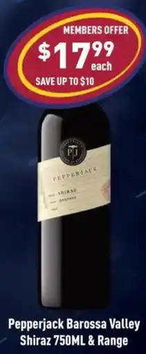 Liquor Legends Pepperjack Barossa Valley Shiraz & Range offer