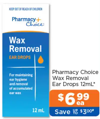 Good Price Pharmacy Pharmacy Choice Wax Removal Ear Drops offer