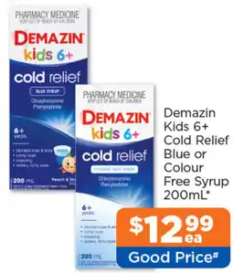 Good Price Pharmacy Demazin kids 6+ Cold Relief Blue or Colour Free Syrup offer
