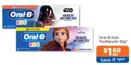 Good Price Pharmacy Oral B Kids Toothpaste offer