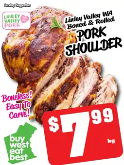 Farmer Jack's Linley valley wa boned & rolled pork shoulder offer