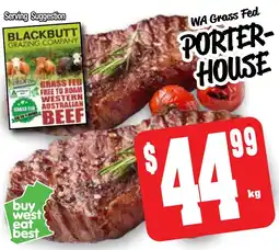 Farmer Jack's Wa grass fed porter- house offer