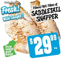 Farmer Jack's Pilbara (wa) fillets of saddletail snapper offer