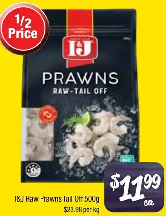 Farmer Jack's I&J Raw Prawns Tail Off offer