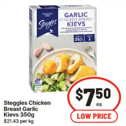 IGA Steggles Chicken Breast Garlic Kievs offer