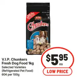 IGA VIP Chunkers Fresh Dog Food offer