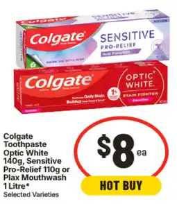 IGA Colgate Toothpaste Optic White Sensitive Pro Relief or Plax Mouthwash offer