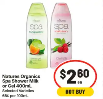 IGA Natures Organics Spa Shower Milk or Gel offer