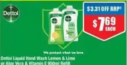 Chemist Warehouse Dettol Liquid Hand Wash Lemon & Lime or Aloe Vera & Vitamin E offer