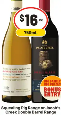IGA Squealing Pig Range or Jacob's Creek Double Barrel Range offer