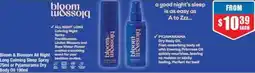 Chemist Warehouse Bloom & Blossom All Night Long Calming Sleep Spray or Pyjamarama Dry Body Oil offer