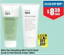 Chemist Warehouse Natio Spa Smoothing Mint Foot & Hand Scrub or Foot Revival Cream offer
