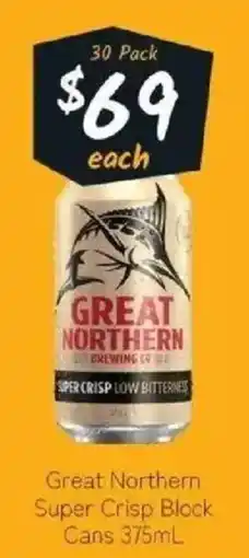 IGA Liquor Great Northern Super Crisp Block Cans offer