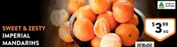 Foodworks Sweet & zesty imperial mandarins offer