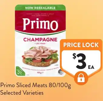 Foodworks Primo Sliced Meats offer