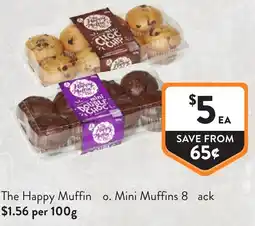 Foodworks The Happy Muffin o. Mini Muffins offer