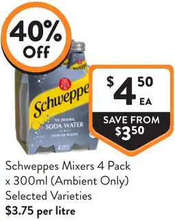 Foodworks Schweppes Mixers offer
