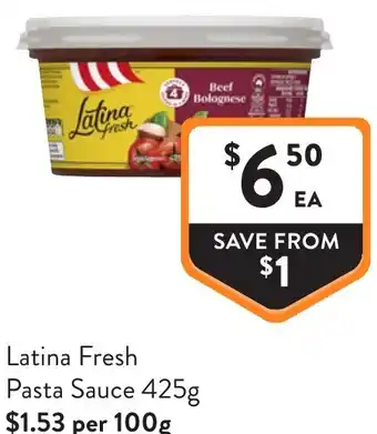 Foodworks Latina Fresh Pasta Sauce offer