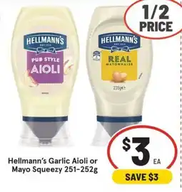 IGA Hellmann's Garlic Aioli or Mayo Squeezy offer