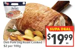 Supa Valu Deli Pork Leg Roast Cooked offer
