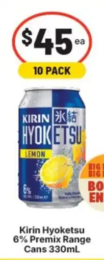 Supa Valu Kirin Hyoketsu 6% Premix Range Cans offer