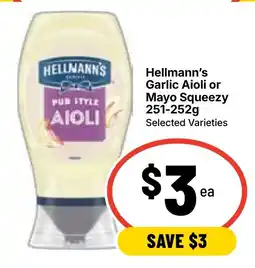 Ritchies Hellmann's Garlic Aioli or Mayo Squeezy offer