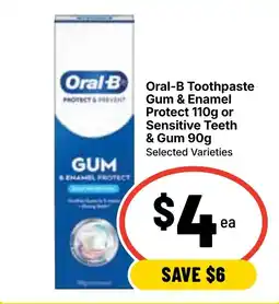 Ritchies Oral B Toothpaste Gum & Enamel Protect or Sensitive Teeth & Gum offer
