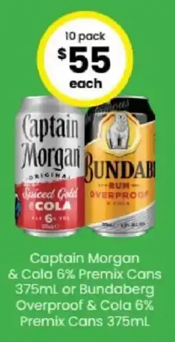 The Bottle O Captain Morgan & Cola 6% Premix Cans or Bundaberg Overproof & Cola 6% Premix Cans offer