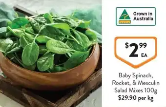 Foodworks Baby Spinach, Rocket, & Mesculin Salad Mixes offer