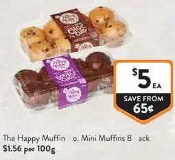 IGA Liquor The Happy Muffin o. Mini Muffins offer