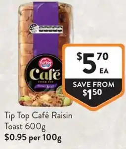 IGA Liquor Tip Top Café Raisin Toast offer