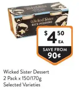 IGA Liquor Wicked Sister Dessert offer