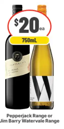 IGA Liquor Pepperjack Range or Jim Barry Watervale Range offer