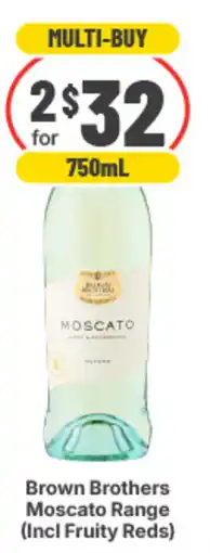 IGA Liquor Brown Brothers Moscato Range offer