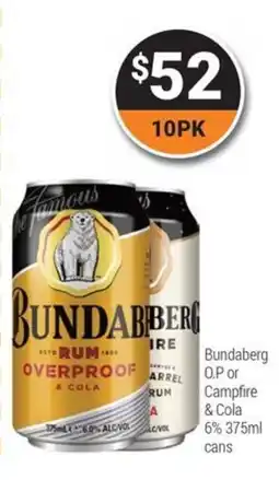 Super Cellars Bundaberg O.P or Campfire & Cola 6% offer