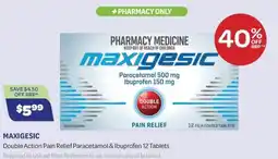 Health Save Maxigesic Double Action Pain Relief Paracetamol & Ibuprofen offer
