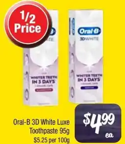 Farmer Jack's Oral-B 3D White Luxe Toothpaste offer