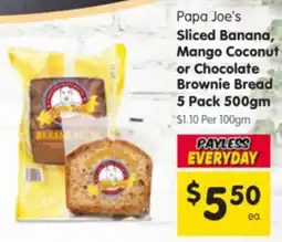 Spar Papa Joe's Sliced Banana, Mango Coconut or Chocolate Brownie Bread offer