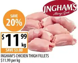 Supabarn Ingham's chicken thigh fillets offer