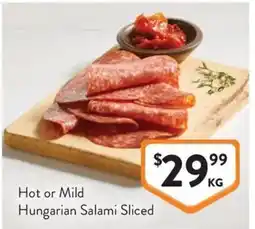 Foodworks Hot or Mild Hungarian Salami Sliced offer