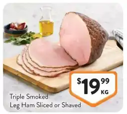 Foodworks Triple Smoked Leg Ham Sliced or Shaved offer