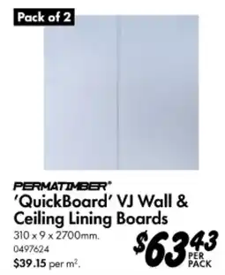 Bunnings Quickboard vj wall & ceiling lining boards offer