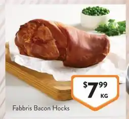 Foodworks Fabbris Bacon Hocks offer