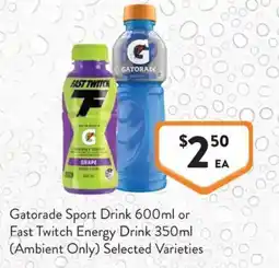 Foodworks Gatorade Sport Drink 600ml or Fast Twitch Energy Drink offer