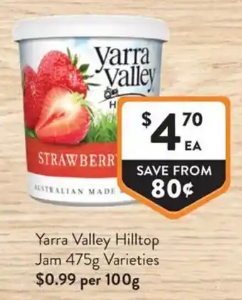 Foodworks Yarra Valley Hilltop Jam offer